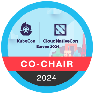 Co-Chair: KubeCon + CloudNativeCon Europe 2024